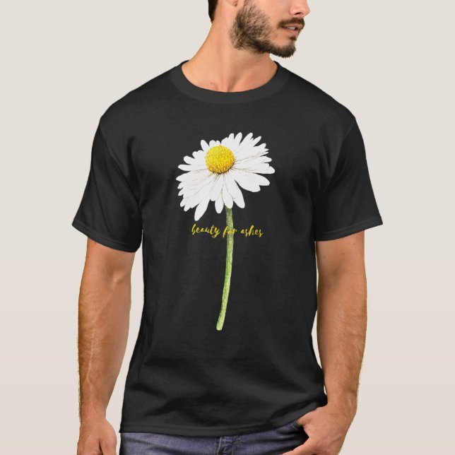 Beauty for Ashes T-Shirt (Front)