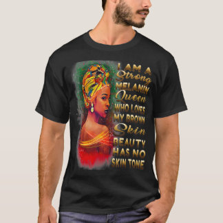 Beauty Has No Skin Tone African American Melanin T-Shirt