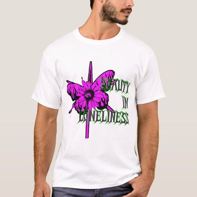 Beauty in Loneliness T-Shirt (Front)