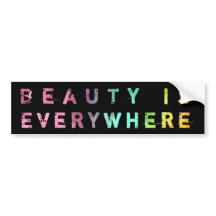 Beauty Is Everywhere