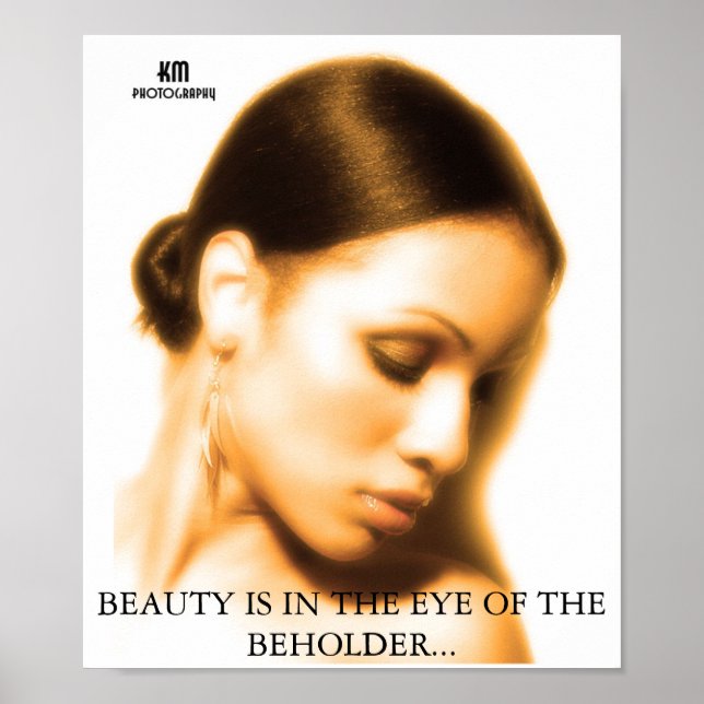 Beauty Is In The Eye Of The Beholder... Poster (Front)
