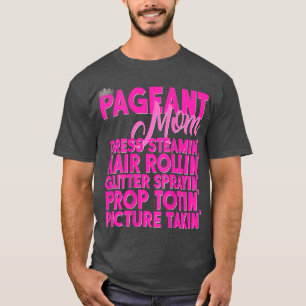 Beauty Pageant Shirt Gift Glitz Daughter Mom Poem 