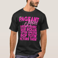 Beauty Pageant Shirt Gift Glitz Daughter Mom Poem 