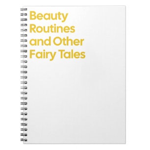 Beauty Routines Funny Quote Notebook