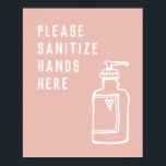 Beauty Salon Minimalist Pink Sanitize Hands Here Poster<br><div class="desc">Poster for home,  office,  school</div>