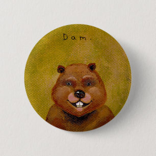 Beaver art original painting slightly deranged fun 2 inch round button