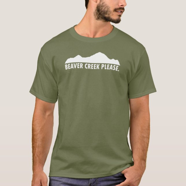 Beaver Creek Please T-Shirt (Front)