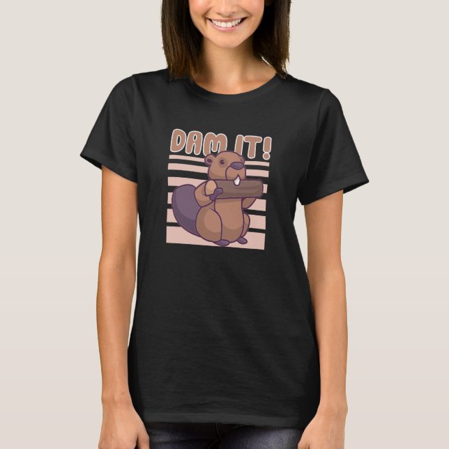 Beaver Fan Beaver  Beaver T-Shirt (Front)