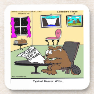 Beaver Living Wills Rick London Funny Coaster