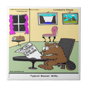 Beaver Living Wills Rick London Funny Tile