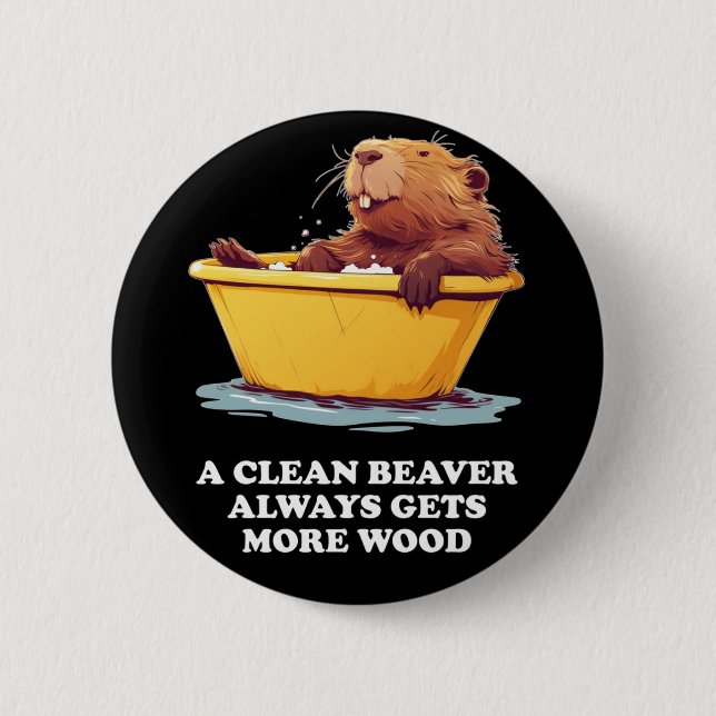Beaver Lover Bath 2 Inch Round Button (Front)