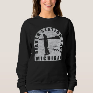 Beaver Station Lake Ice Fishing Michigan Sweatshirt