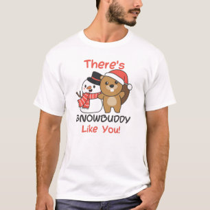 Beaver There's Snowbuddy Like Snowman Pun T-Shirt