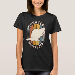 Beaver Whisperer Vintage Classic Retro Animal Love T-Shirt