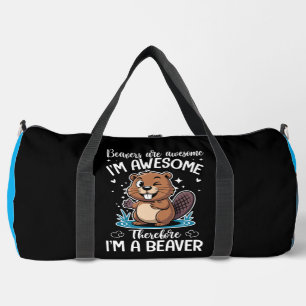 Beavers Are Awesome Duffle Bag