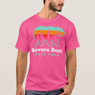 Beavers Bend State Park Oklahoma Camping Hiking Be T-Shirt