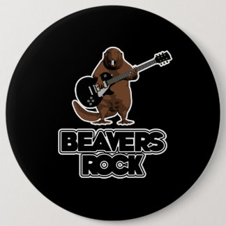 Beavers Rock 6 Inch Round Button