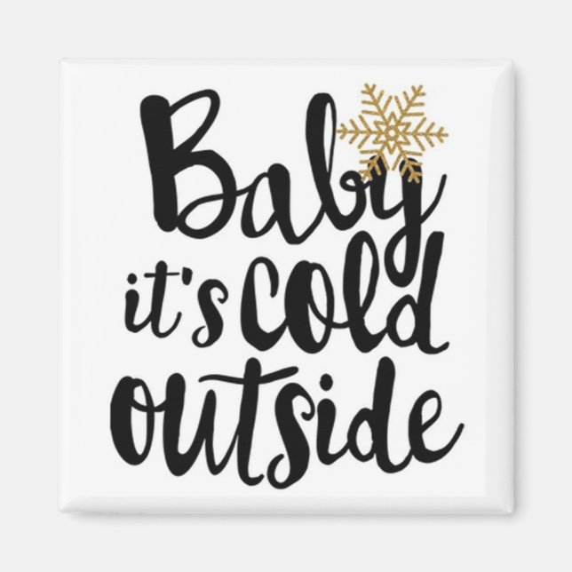 **BÉBÉ C'EST FROID DEHORS*** AIMER NOËL MAGNET (Devant)