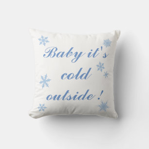 Bébé il fait froid dehors avec Coussin de flocons 