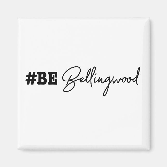 #bebellingwood Magnet (Devant)