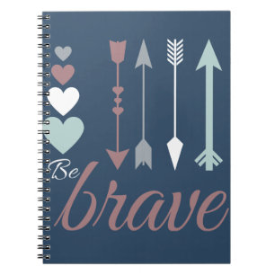 BeBrave Notebook with Arrows and Hearts