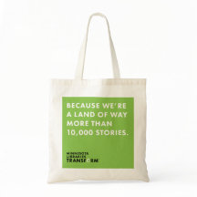 Because 10,000 Stories Green Tote