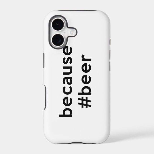 Because Beer (Back)