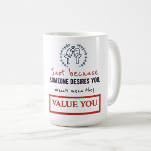 Because- Classic Mug