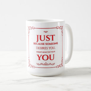 Because -  Classic Mug