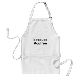 Because Coffee Standard Apron