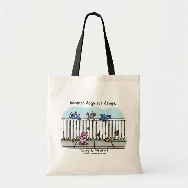 Because Dogs are Dawgs Tote Bag (Front)