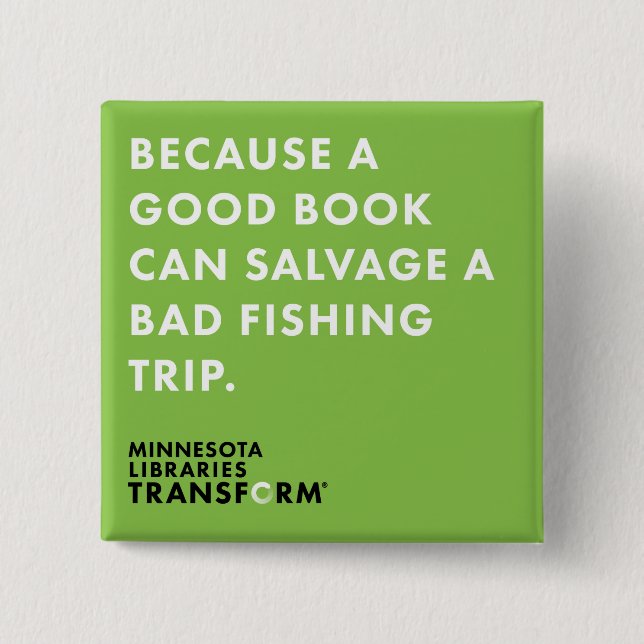 Because Fishing Green Button (Front)