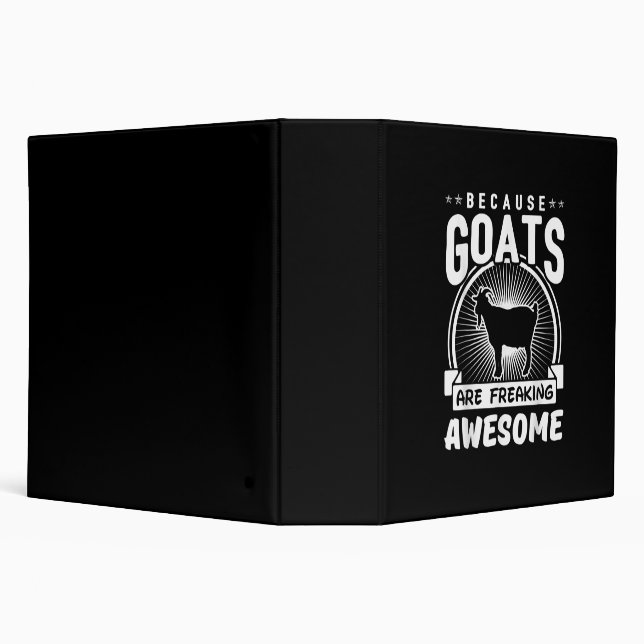 Because Goats Are Freaking Awesome Funny Goat Love Binder (Background)