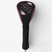 "Because God Is Within Me" Golf Head Cover