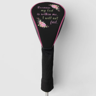 "Because God Is Within Me" Golf Head Cover