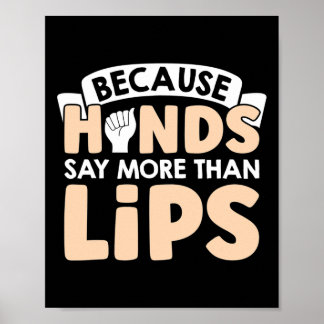 Because Hands Say More Than Lips American Sign Lan