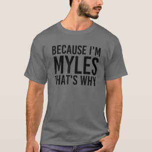 BECAUSE I'M DINO THAT'S WHY Funny Personalized Nam T-Shirt