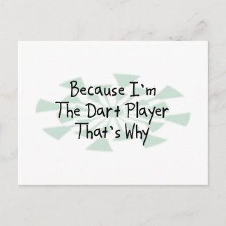 Because I'm the Dart Player Postcard