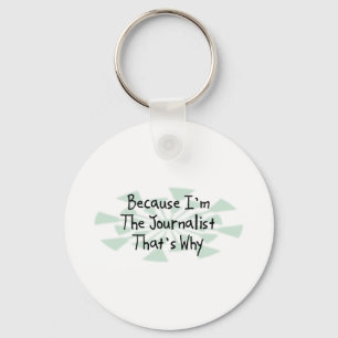 Because I'm the Journalist Keychain