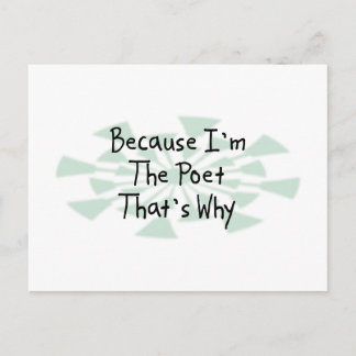 Because I'm the Poet Postcard