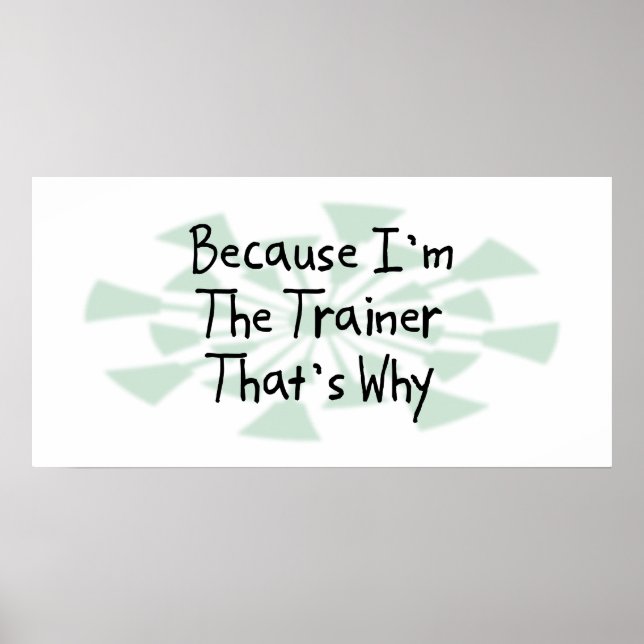 Because I'm the Trainer Poster (Front)