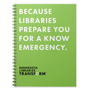 Because Know Emergency Spiral Notebook