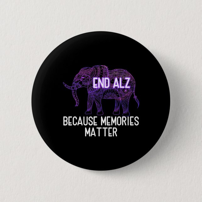 Because Memories Problem Elephant Heimer  2 Inch Round Button (Front)