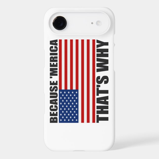 BECAUSE MERICA THAT'S WHY US Flag iPhone 5 Case (Back)