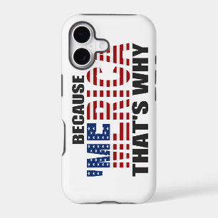 BECAUSE MERICA THAT'S WHY US Flag iPhone 5 Case