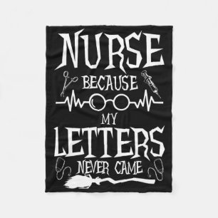 Because My Letters Never Came Funny Nurse Witch Nu Fleece Blanket