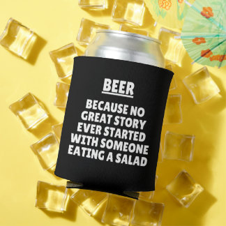 Because No Great Story Ever Started With Someone Can Cooler