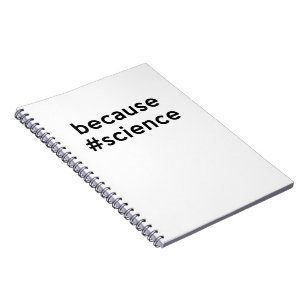 Because Science Notebook