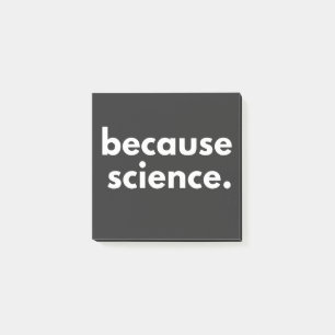 Because Science Post-it Notes