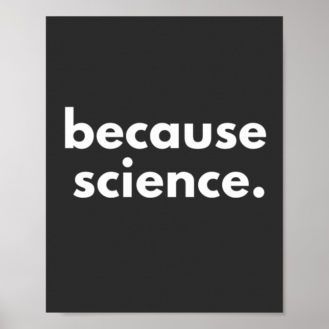 Because Science Poster (Front)